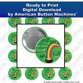 May Your Pockets and Your Heart be Full - Digital Download for Buttons